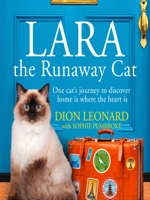 Title details for Lara the Runaway Cat by Dion Leonard - Wait list